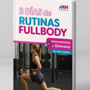PACK FULL BODY EN GIMNASIO – 3 MESES